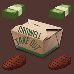 CROWELL - TAKE OUT(OUT NOW)