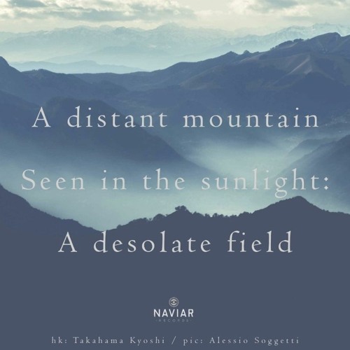 Distant Mountain Seen [NaviarHaiku529]