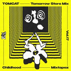 Childhood Mixtape'z Vol. 17 - Tom From Tomorrow Store
