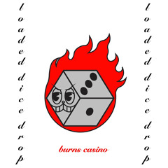 loaded dice drop
