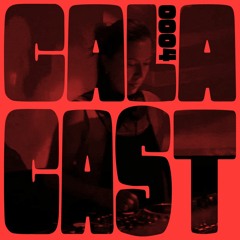 #0004 CALACAST by SNIFF