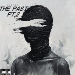 The Past Pt.2