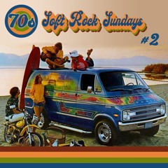 70's Soft Rock Sunday #2