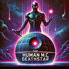 The Human Deathstar M.C. Prod. Butch Brownstone