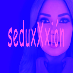 seduxXxión