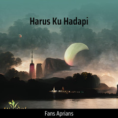 Harus Ku Hadapi