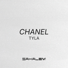 Tyla - Chanel (Sakalem Remix)