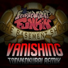 Friday Night Funkin': The Basement Show - Vanishing (TonykoKurai Remix)
