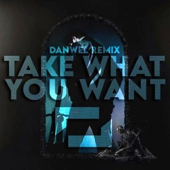 Post Malone - Take What You Want Ft. Ozzy Osbourne (Danwel Remix)