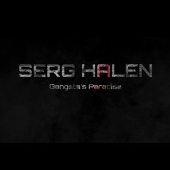 Serg Halen - Gangsta's Paradise (Coolio epic cover)