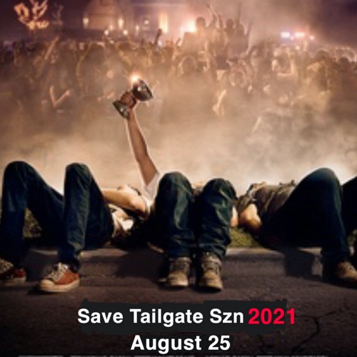 Save Tailgate Szn 2021