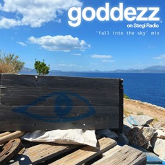Goddezz 'fall into the sky' mix on Stegi.Radio / Athens