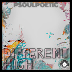 PSOULPOETIC - Different High (Ft. Amina AI)