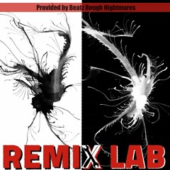 REMIX LAB (SOUNDCLOUD EXCLUSIVE)