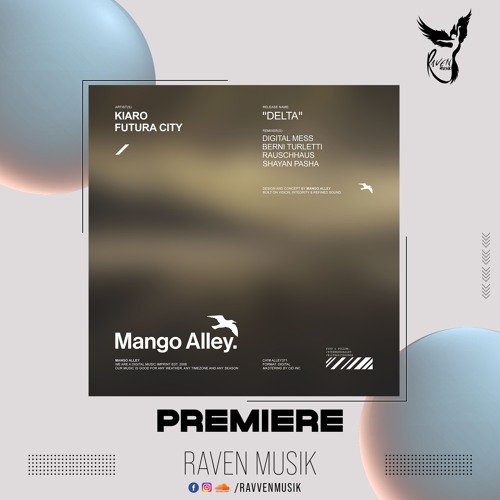 PREMIERE: Kiaro & Futura City - Delta (Rauschhaus & Shayan Pasha Remix) [Mango Alley]