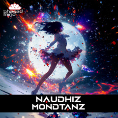 Naudhiz - Mondtanz (Original Mix)