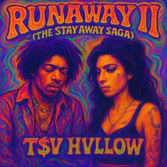Runaway!! II(The StayAway! Saga)