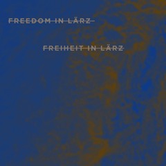 FREIHEIT IN LÄRZ