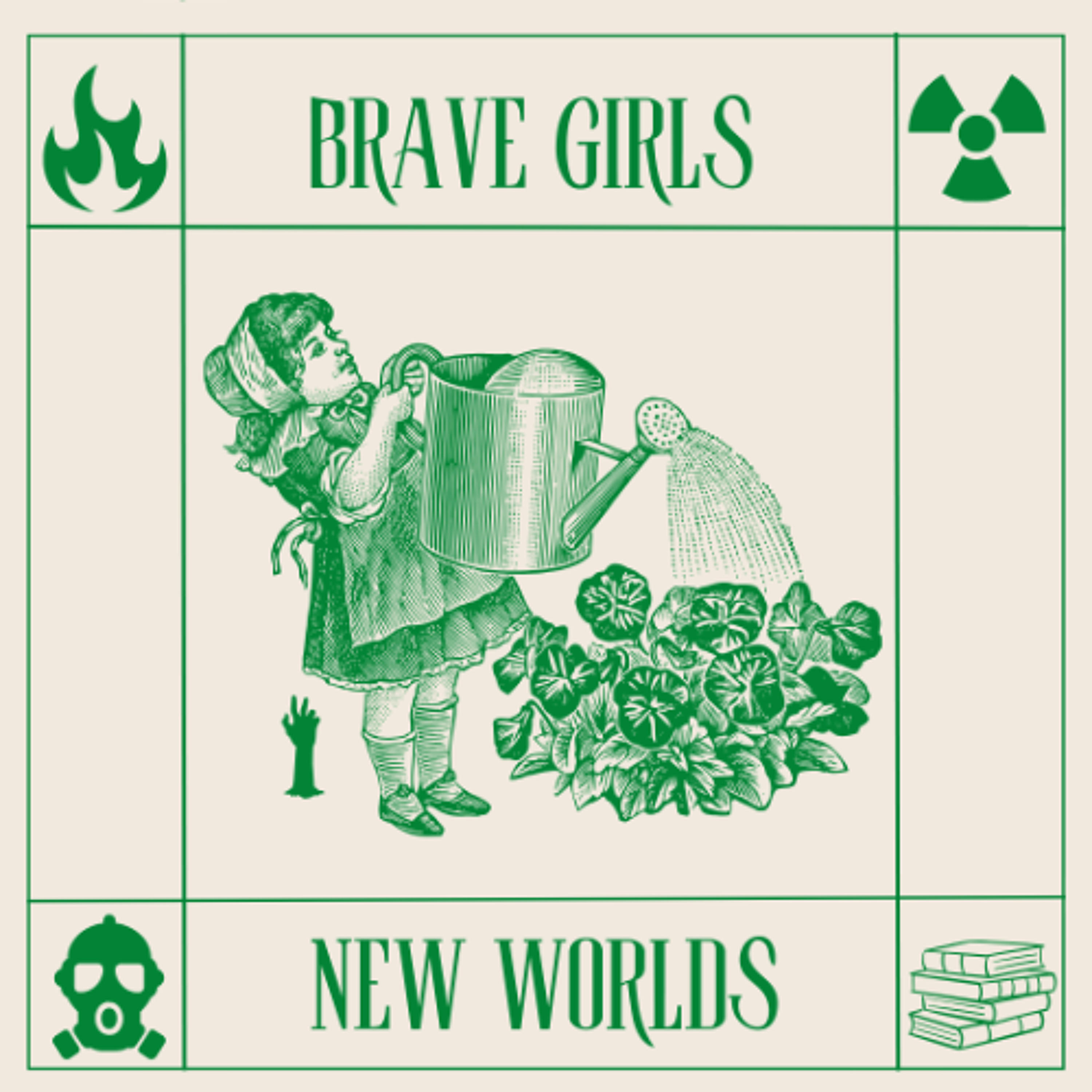 Brave Girls New Worlds: Episode 9 Never Apologize for Being a Strong Woman (The Power) episode artwork