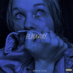 Runaway Feat. Vo-Kal