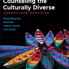 Access KINDLE 📌 Counseling the Culturally Diverse: Theory and Practice by  Derald Wi