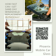 How fast can I get same-day windshield replacement in Phoenix