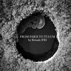 FROM PARIS TO TULUM / CHILL OUT 2022 #FREE DOWNLOAD