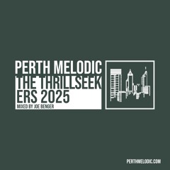 The Thrillseekers 2025 (Mixed by Joe Benger)