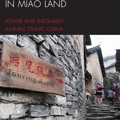 ✔read❤ Tourism and Prosperity in Miao Land: Power and Inequality in Rural Ethnic
