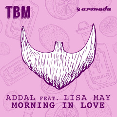 Addal feat. Lisa May - Morning In Love (Original Mix)