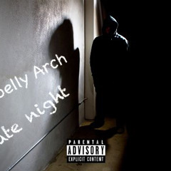Hardbelly Arch - Late Night (prod. Toryonthebeat)
