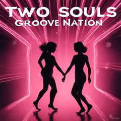 Two Souls - Groove Nation Session