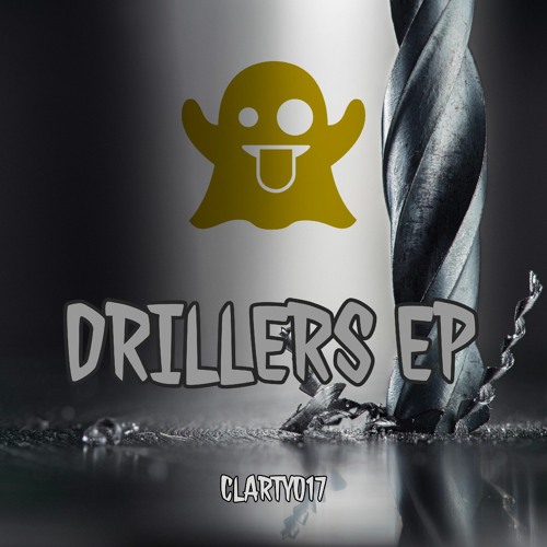 DRILLERS EP (CLARTY017 - OUT NOW)