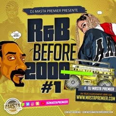 R&B Before 2000 #1