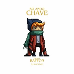 HIGHRAFFON- Sabe que eu só ando chave 🔌