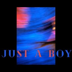 Just A Boy - FREE DL