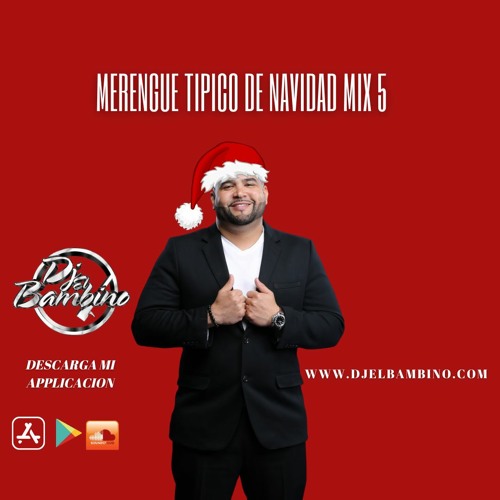 Stream MERENGUE TIPICO DE NAVIDAD MIX 5 by DJELBAMBINO | Listen online for  free on SoundCloud