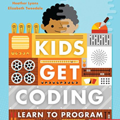 FREE KINDLE 📑 Learn to Program (Kids Get Coding) by  Heather Lyons,Elizabeth Tweedal