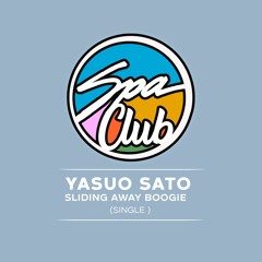 [SPC045] YASUO SATO - Sliding Away Boogie (Original Mix)