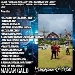 DJ ADID - '' SATU RASA CINTA ( ARIEF ) NEW & MAAFKAN AKU NEW ''FUNKOT TOP ( ANGGUN & RIKO ) 2022