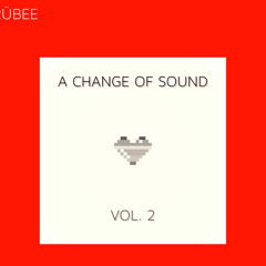 A CHANGE OF SOUND VOL. 2