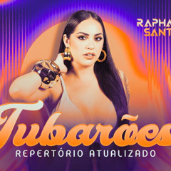 Tubarões - Raphaela Santos