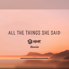 All The Things She Said(9Nine Remix)