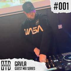 OTD Guest Mix - Gavla