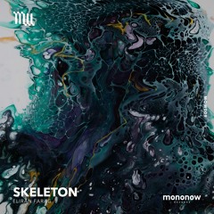 Eliran Farag - Skeleton (Original Mix) [MOW009]