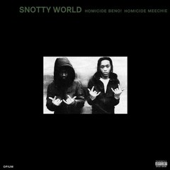 Homixide Gang - SNOTTY WAX! [ADDED INTRO] (prod. yung von)