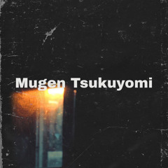 Mugen Tsukuyomi