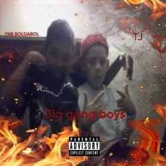 TJ - Big gang boys feat.  BOLDABOL