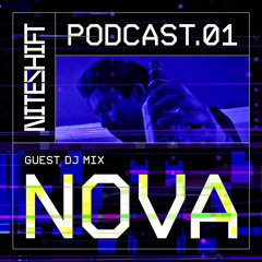 Niteshift Podcast.01 - Nova