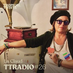 TTRadio 026 - La Claud